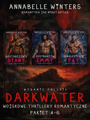 cover image of Darkwater Wojskowe Thrillery Romantyczne Pakiet 4-6